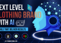 How to Start a Clothing Brand with AI (4 Free Tools You Need)